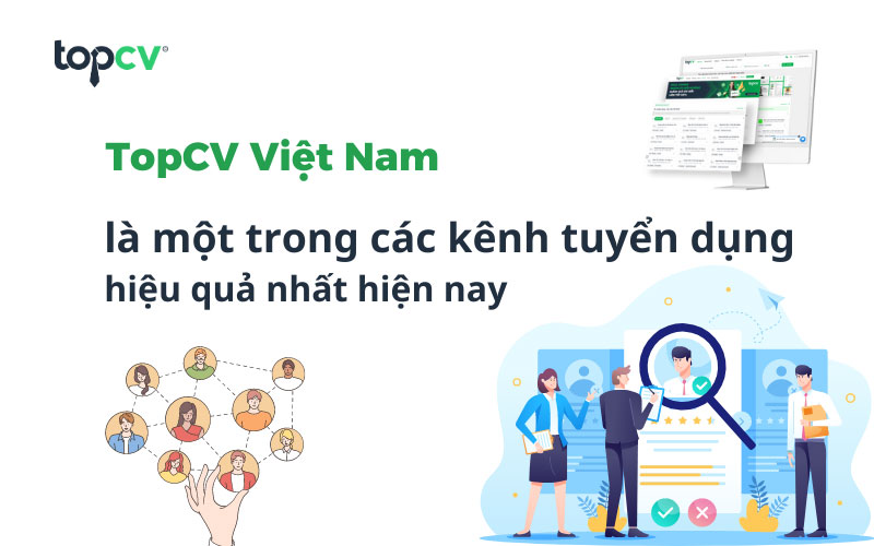 TopCV Việt Nam là một trong các kênh tuyển dụng hiệu quả nhất hiện nay với lượng ứng viên khủng