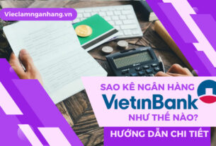 Sao kê ngân hàng Vietinbank như thế nào? Hướng dẫn chi tiết